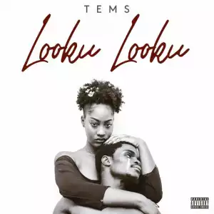 Tems - Looku Looku